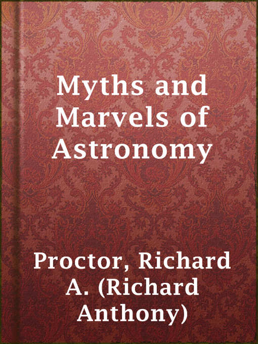 Cover image for Myths and Marvels of Astronomy